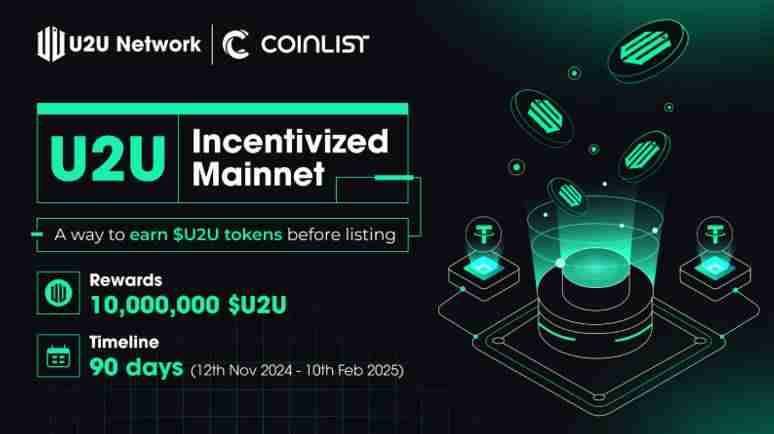DePIN项目U2U Network登陆CoinList,并启动激励计划